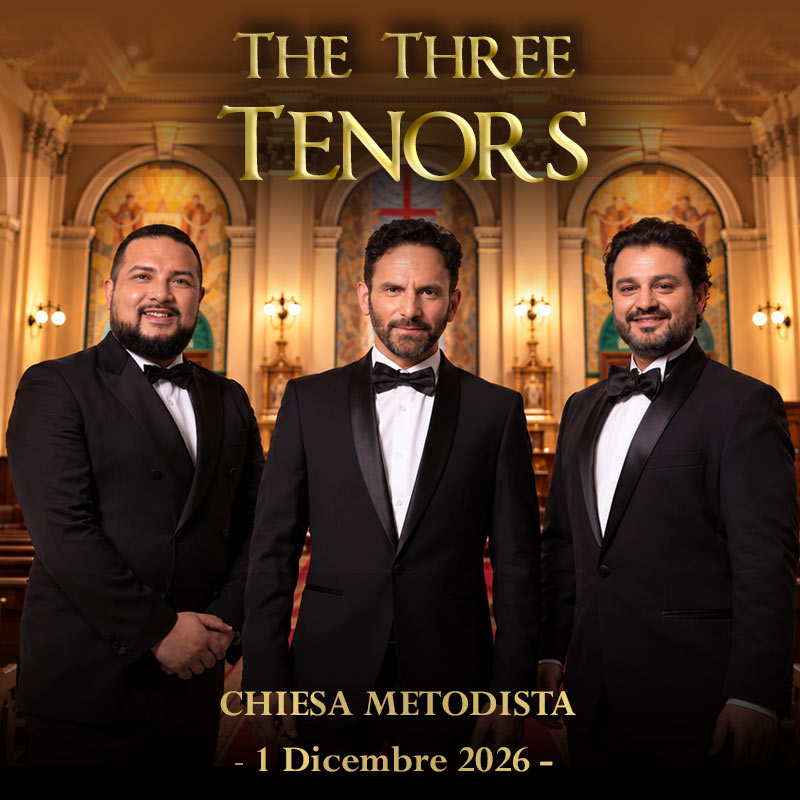 The Three Tenors at Chiesa Evangelica Metodista in Rome - 1 December 2026